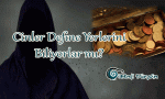 Cinler define yerlerini biliyorlar mı?