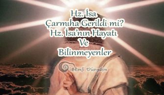 İsa Peygamber Çarmıha Gerildi Mi? Yoksa Yaşıyor mu? | %%sitename%%